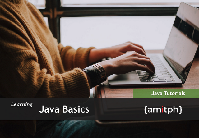 Java Basics Tutorials | amitph